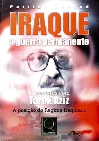 Iraque: a Guerra Permanente