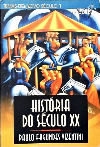 História do Século Xx