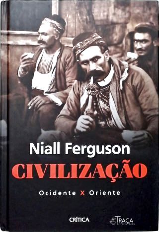 Civilização: Ocidente X Oriente