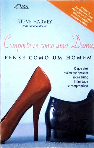 Comporte-se Como Uma Dama, Pense Como Um Homem