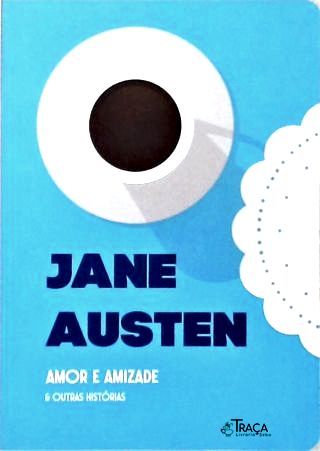 Amor e Amizade & Outras Histórias