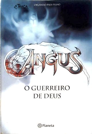 Angus: o Guerreiro de Deus