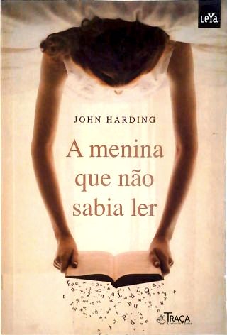 A Menina Que Não Sabia Ler