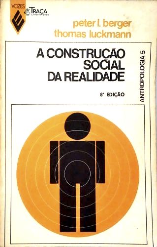 A Construção Social da Realidade