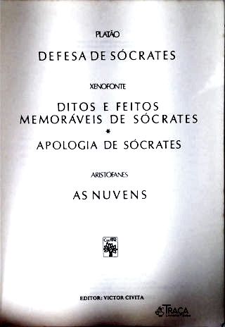 Os Pensadores: Platão - Xenofonte - Aristófanes