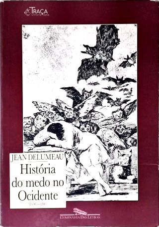 História do Medo No Ocidente (1300-1800)