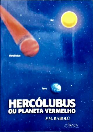 Hercólubus Ou Planeta Vermelho