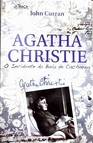 Agatha Christie: o Incidente da Bola de Cachorro