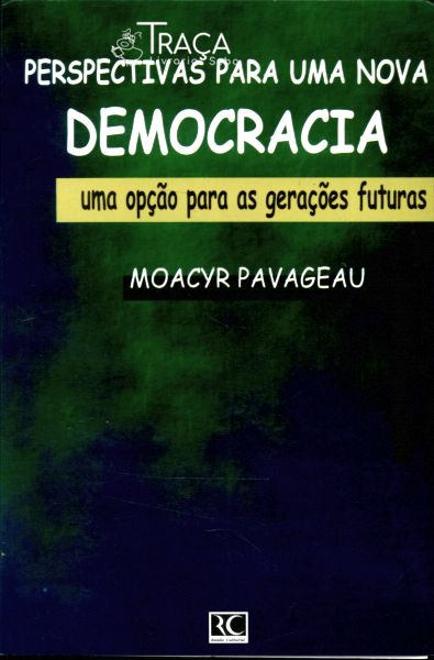 Perspectiva para Uma Nova Democracia