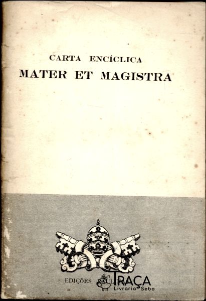 Carta Encíclica - Mater Et Magistra