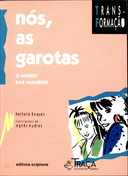 Nos as Garotas - 1994
