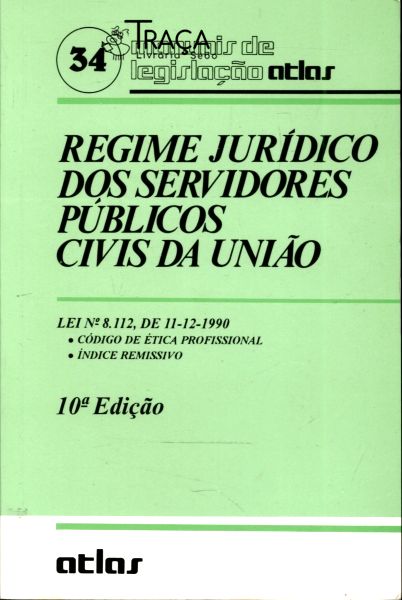 Regime Jurídico dos Servidores Públicos Civis da União