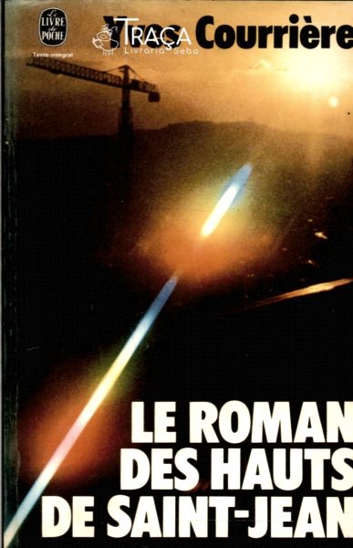 Le Roman Des Hauts de Saint Jean