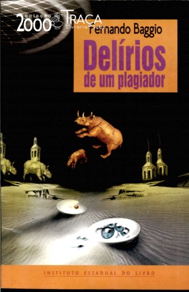 Delírios de Um Plagiador