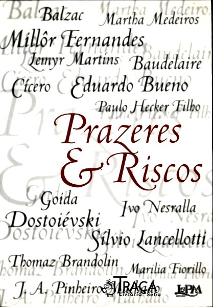 Prazeres e Riscos