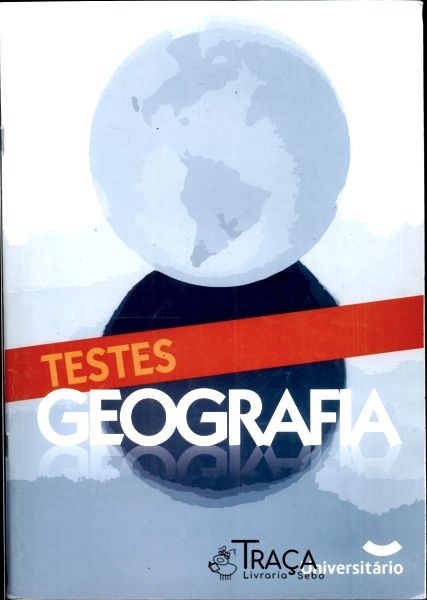 Testes de Geografia - 2007