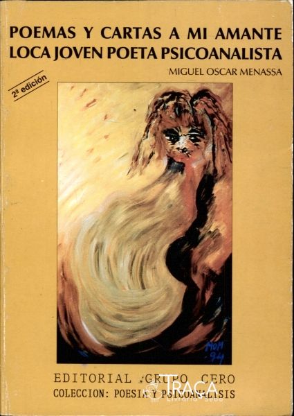 Poemas Y Cartas a Mi Amante Loca Joven Poeta Psicoanalista