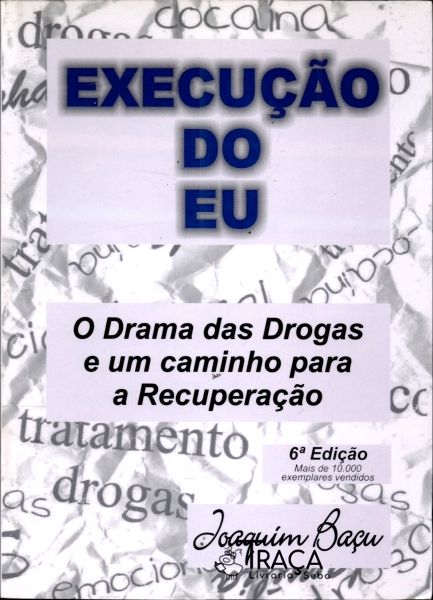 Execução do Eu - Autografado