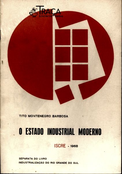 O Estado Industrial Moderno (discurso de Abertura)