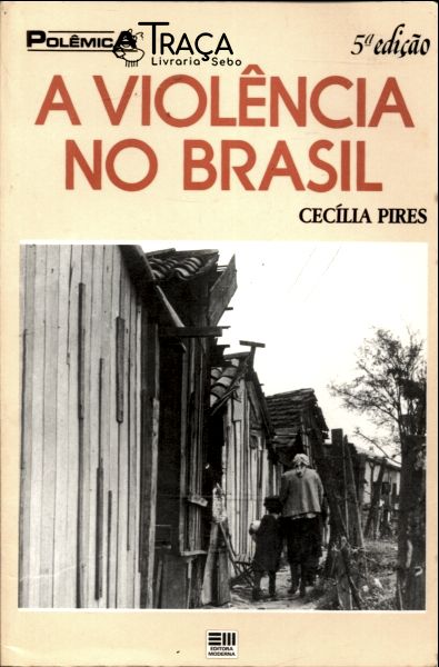 A Violência no Brasil