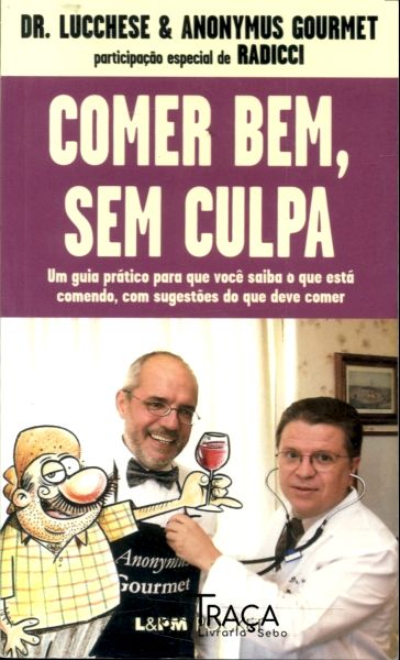 Comer Bem, sem Culpa