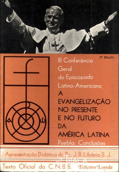 A Evangelização No Presente e No Futuro da América Latina