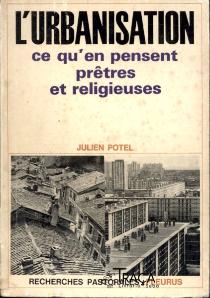Lurbanisation de Quen Prêtres Et Religieuses