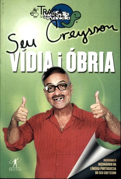 Seu Creysson Vídia l Óbria