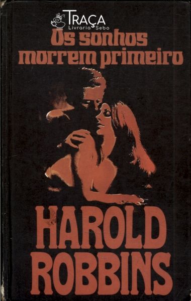 Os Sonhos Morrem Primeiro
