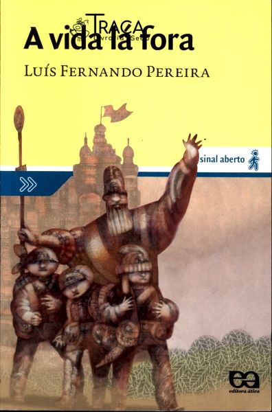 A Vida Lá Fora