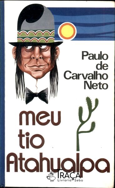 Meu Tio Atahualpa