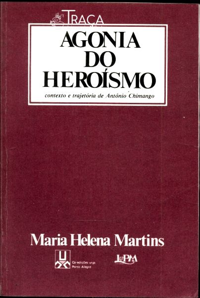 Agonia do Heróismo
