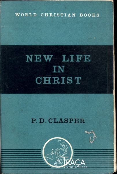 New Life In Christ