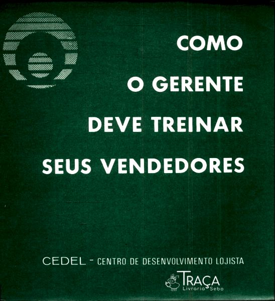 Como o Gerente Deve Treinar Seus Vendedores