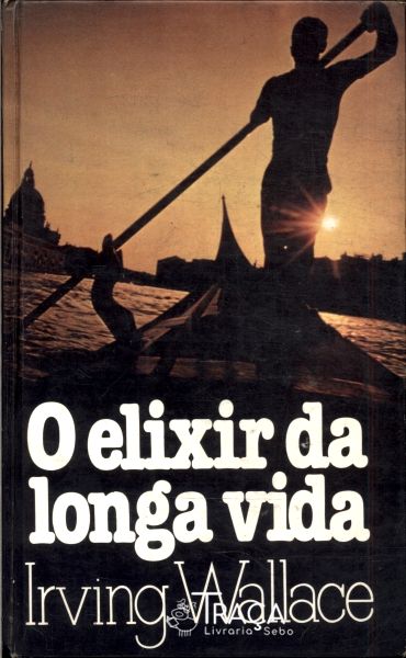 O Elixir da Longa Vida
