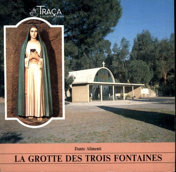 La Grotte Des Trois Fontaines