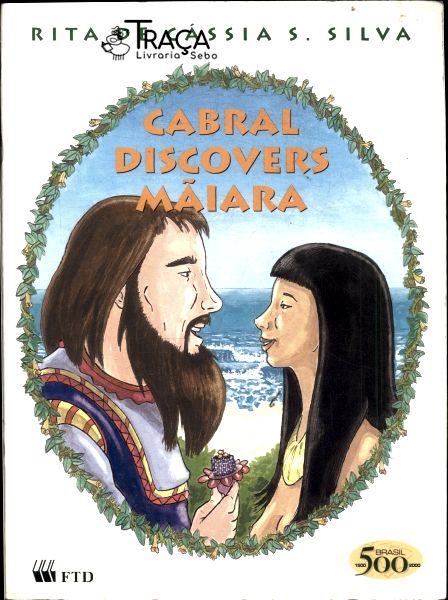 Cabral Discovers Mãiara