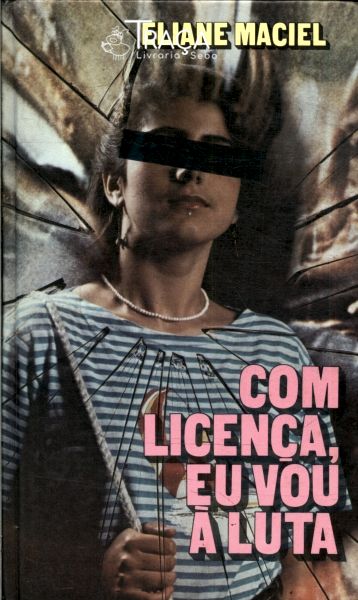 Com Licença Eu Vou À Luta