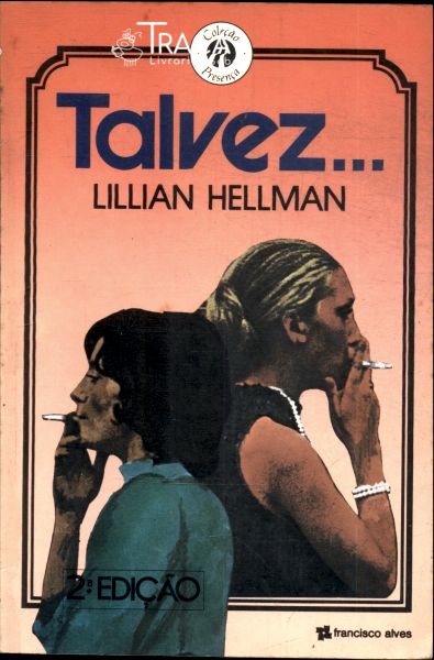 Talvez...