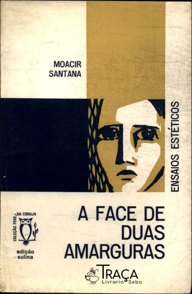 A Face de Duas Amarguras