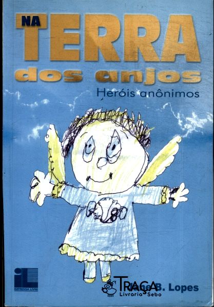 Na Terra dos Anjos