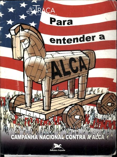 Para Entender a Alca