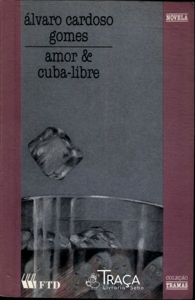 Amor e Cuba-libre