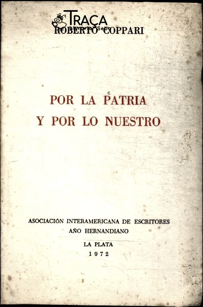 Por La Patria Y por Lo Nuestro