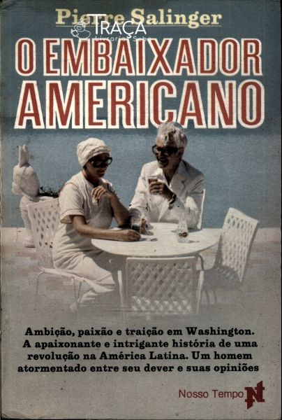 O Embaixador Americano