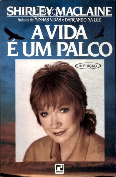 A Vida É Um Palco