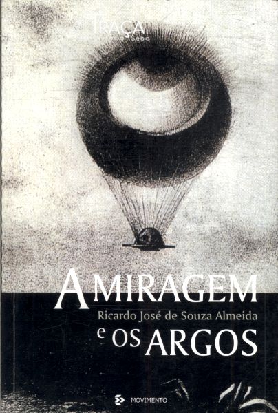 A Miragem e os Argos