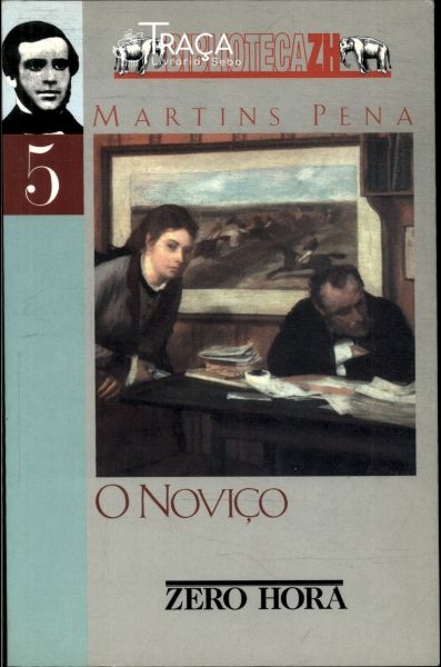 O Noviço