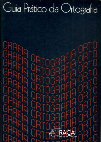 Guia Prático da Ortografia
