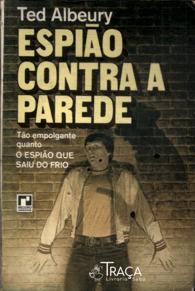 Espião Contra a Parede
